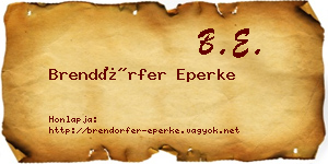Brendörfer Eperke névjegykártya